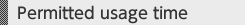 Permitterd usage time